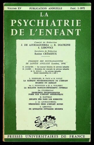 La Psychiatrie De L'enfant Volume Xv Fascicule 1-1972