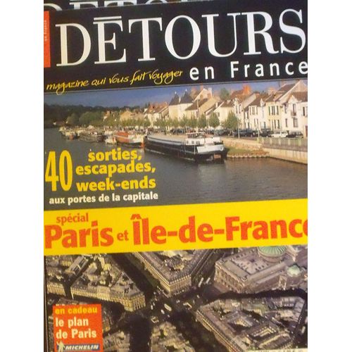 Détours En France //Spécial Paris Et Île-De-France