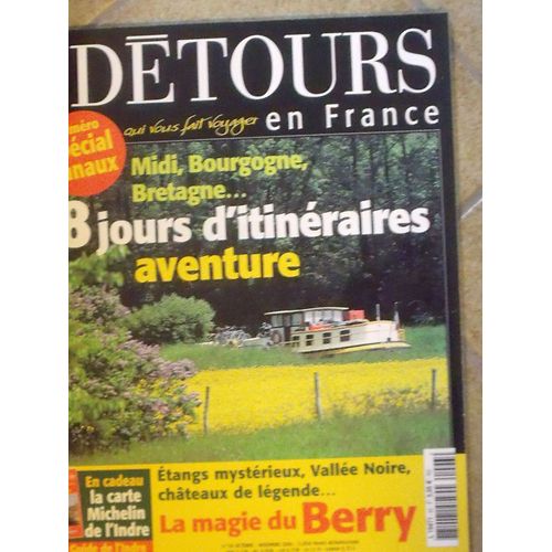 Détours En France //Midi,Bourgogne ,Bretagne...8 Jours D'itinéraires Aventure