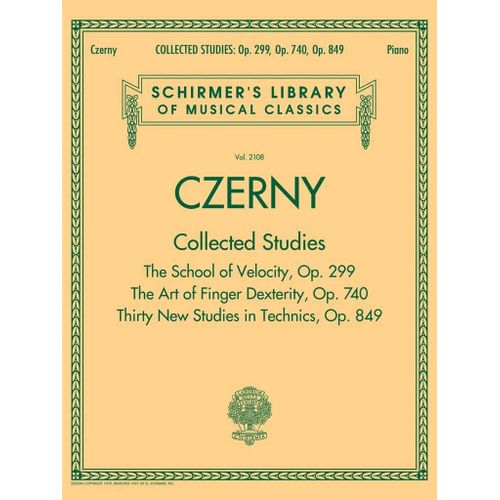 Carl Czerny : Collected Studies: Op. 299, Op. 740, Op. 849 School Of Velocity - Art Of Finger Dexterity - 30 New Studies In Technics - Recueil Piano Hl50499876 9781495004261