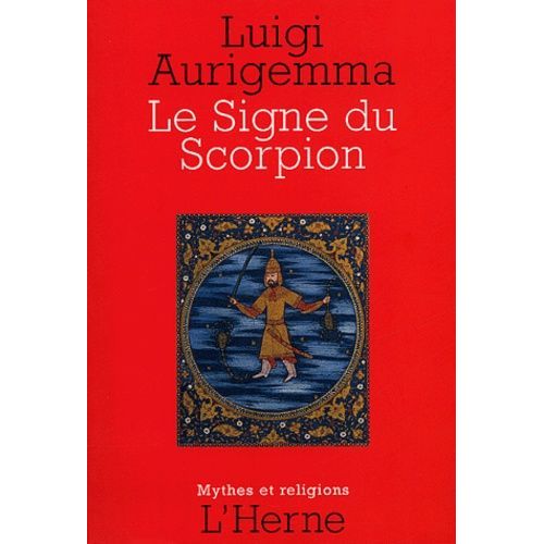 Le Signe Zodiacal Du Scorpion Dans Les Traditions Occidentales De L'antiquité Gréco-Latine À La Renaissance