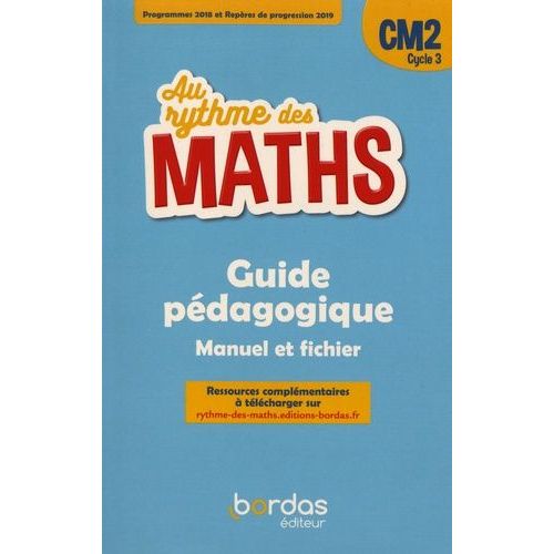 Mathématiques Cm2 Cycle 3 Au Rythme Des Maths - Guide Pédagogique
