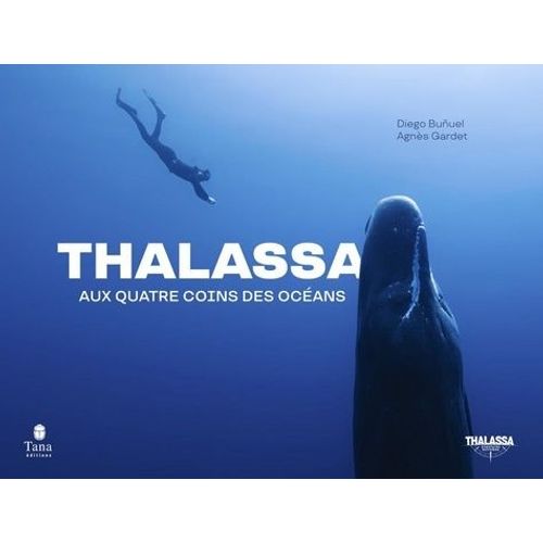 Thalassa - Aux Quatre Coins Des Océans