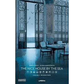 The Nice House By The Sea - Tome 1