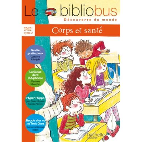 Le Bibliobus N° 19 Cp/Ce1 Cycle 2 : Corps Et Santé