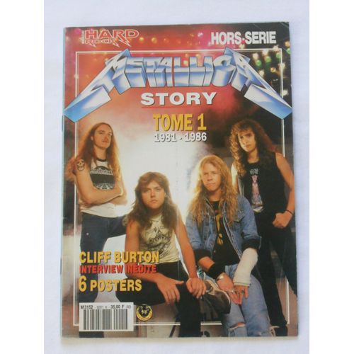 Hard Rock Magazine Hors Serie : Metallica Story Tome 1