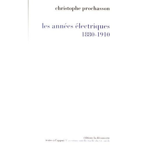 Les Années Électriques (1880-1910)
