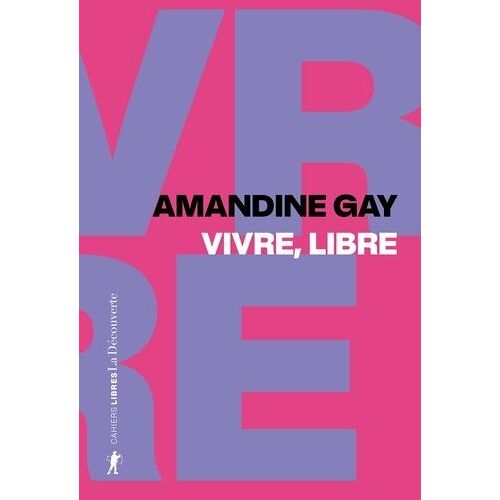 Vivre, Libre - Exister Au Coeur De La Suprématie Blanche