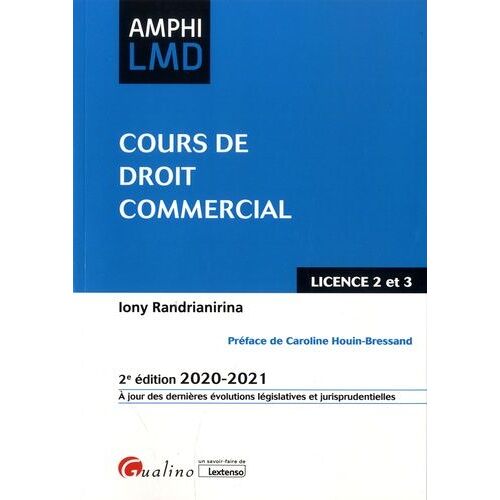 Cours De Droit Commercial - Edition 2020-2021