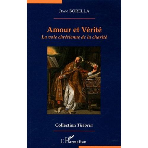 Amour Et Vérité - La Voix Chrétienne De La Charité