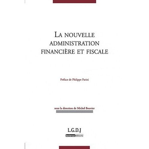 La Nouvelle Administration Financière Et Fiscale