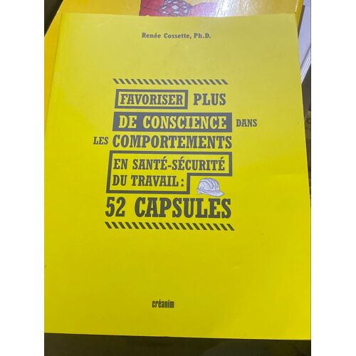 Favoriser Plus De Conscience Dans Les Comportements En Santé Sécurité Du Travail 