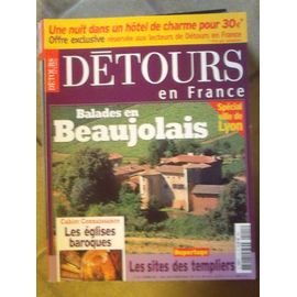 Détours En France /Balades En Beaujolais//Spécial Ville De Lyon