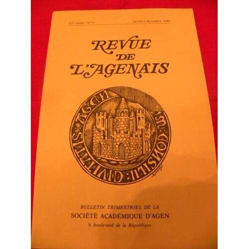 Revue De L Agenais 113e Année N°4 Octobre Decembre 1986