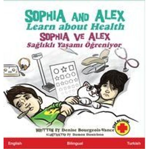 Sophia And Alex Learn About Health