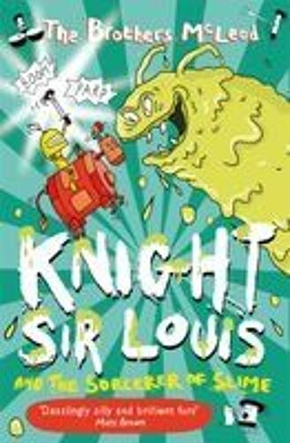 Knight Sir Louis And The Sorcerer Of Slime