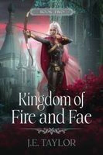 Kingdom Of Fire And Fae