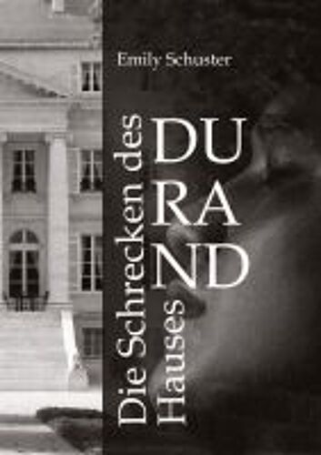 Die Schrecken Des Hauses Durand