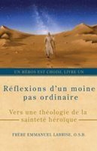 Réflexions D'un Moine Pas Ordinaire