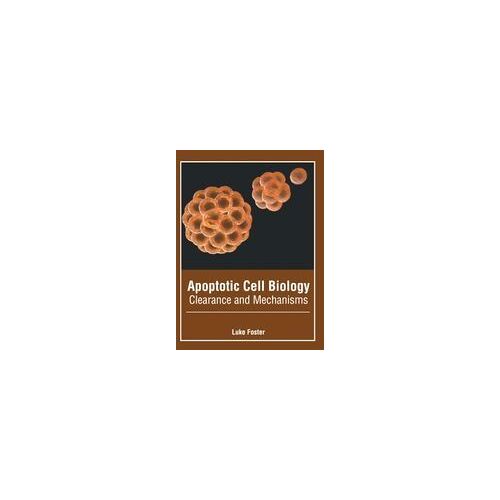 Apoptotic Cell Biology: Clearance And Mechanisms