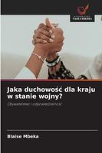 Jaka DuchowośC Dla Kraju W Stanie Wojny?