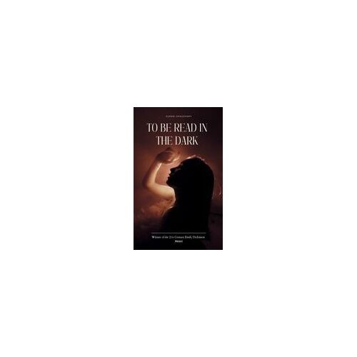To Be Read In The Dark