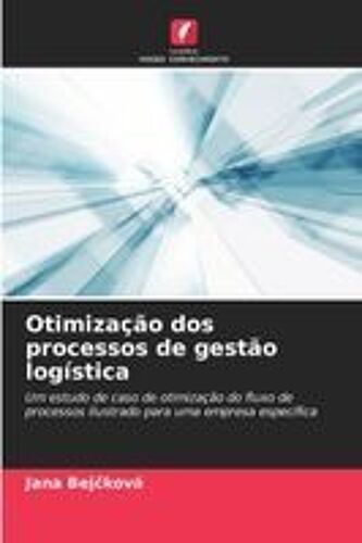 Otimização Dos Processos De Gestão Logística