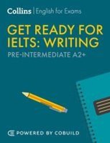 Get Ready For Ielts Writing