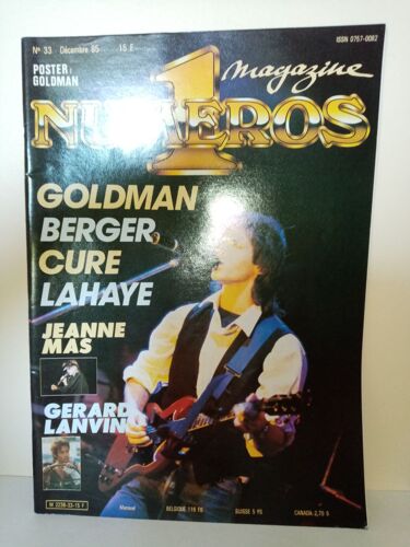 Magazine Numeros 1 N°33 : Jean-Jacques Goldman Michel Berger The Cure Etc (Décembre 1985)