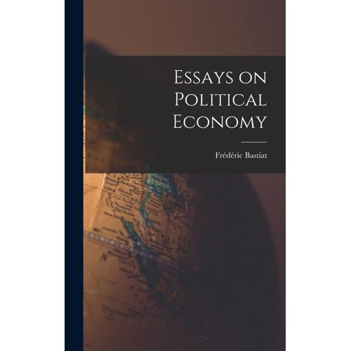 Essays On Political Economy