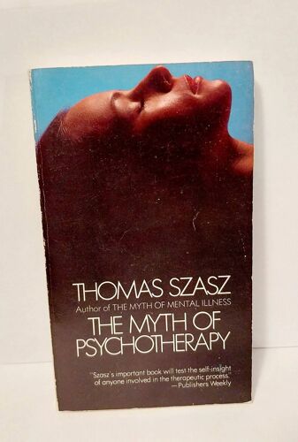 The Myth Of Psychotherapy