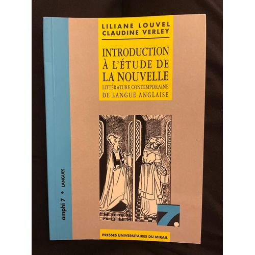 Introduction À L'Étude De La Nouvelle : Littérature Contemporaine De La Langue Française De Louvel & Verley