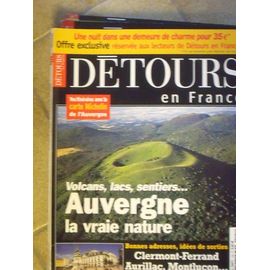 Détours En France /Auvergne La Vraie Nature,Volcans,Lacs,Sentiers...