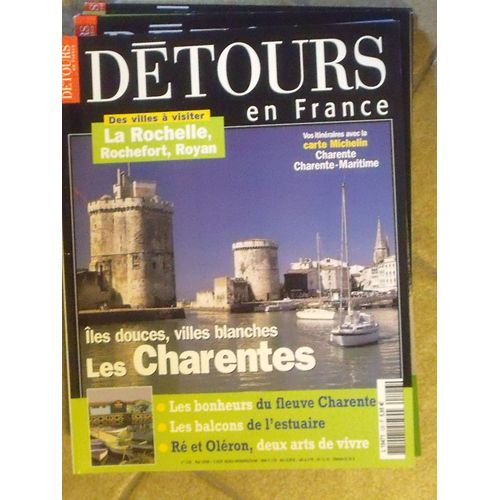 Détours En France /Les Charentes Îles Douces,Villes Blanches/Les Bonheurs Du Fleuve Charente