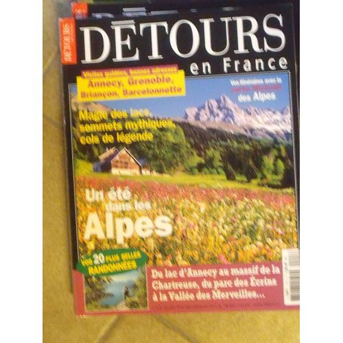 Detours En France /Un Été Dans Les Alpes /Vos 20 Plus Belles Randonnées