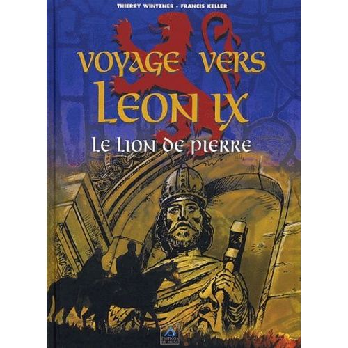 Voyage Vers Leon Ix, Le Lion De Pierre