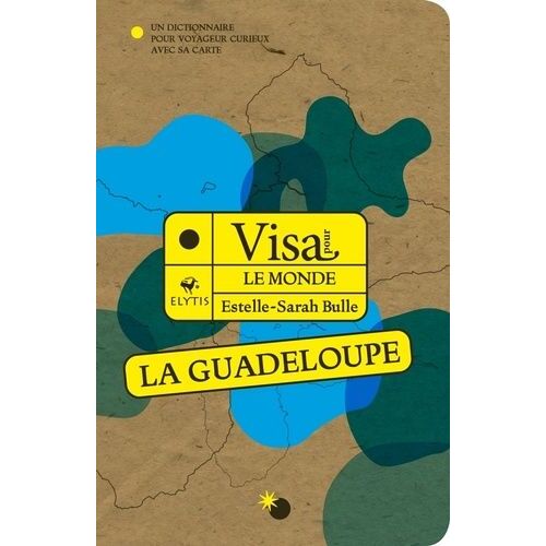 Visa Pour La Guadeloupe
