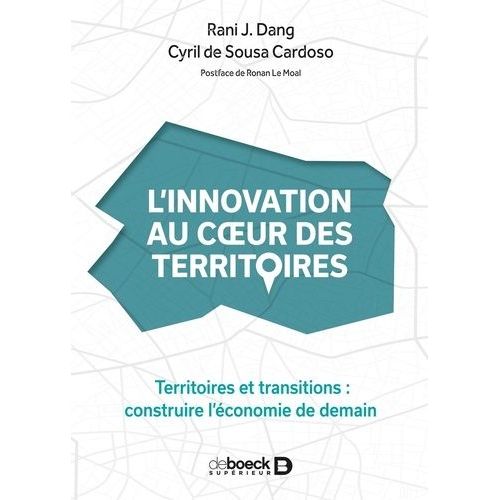 L'innovation Au Coeur Des Territoires - Territoires Et Transitions : Construire L'économie De Demain