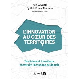 L'innovation Au Coeur Des Territoires - Territoires Et Transitions : Construire L'économie De Demain