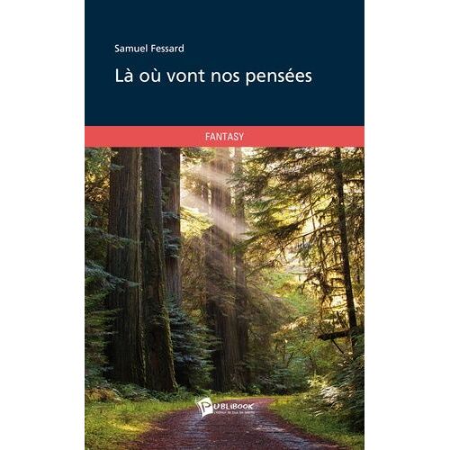 Là Où Vont Nos Pensées
