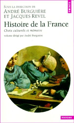 Histoire De La France - Choix Culturels Et Mémoire