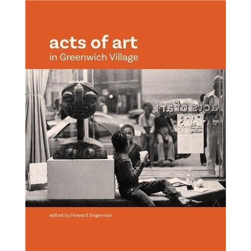Acts Of Art In Greenwich Village
