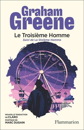 Le Troisième Homme - Suivi De Le Dixième Homme