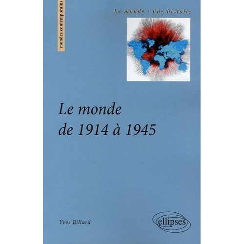 Le Monde De 1914 À 1945
