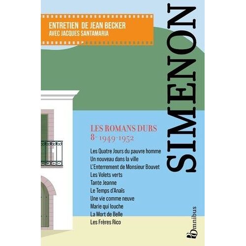 Les Romans Durs - Volume 8, 1949-1952