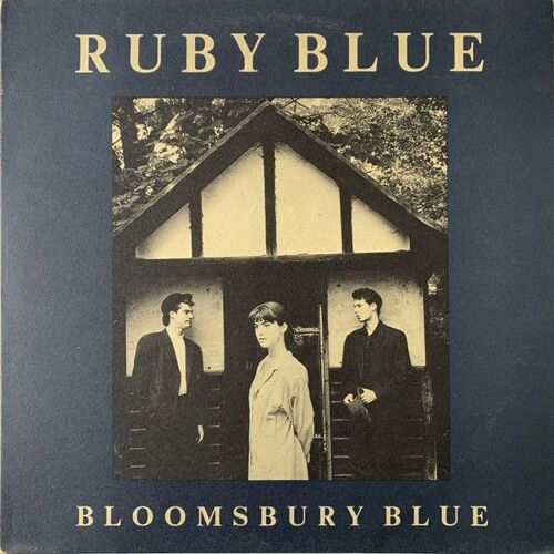 Ruby Blue "Bloomsbury Blue" (45t)