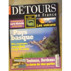 Détours En France / Pays Basque ,Mer ,Montagne,Escales Coup De Coeur...
