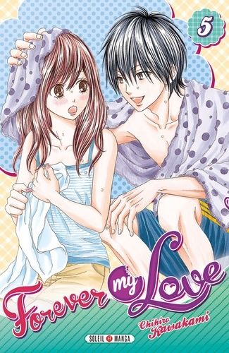 Forever My Love - Tome 5