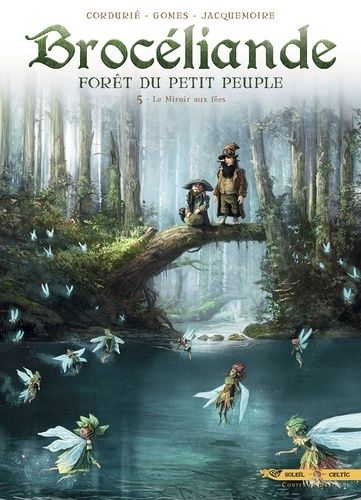 Brocéliande - Tome 5 - Le Miroir Aux Fées