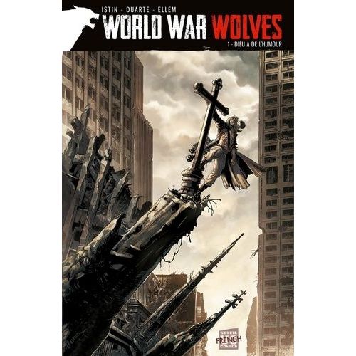 World War Wolves - Tome 1 - Dieu A De L'humour